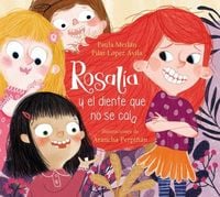 Produktbild: Rosal&iacute;a Y El Diente Que No Se Ca&iacute;a / Rosalia and the Tooth That Just Wouldnt Fall Off