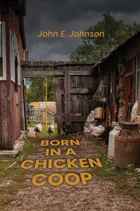 Produktbild: Born in a Chicken Coop