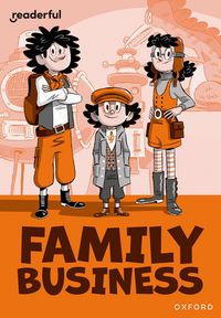 Produktbild: Readerful Rise: Oxford Reading Level 10: Family Business