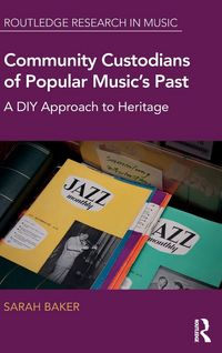 Produktbild: Community Custodians of Popular Music's Past