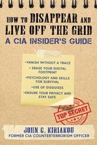 Produktbild: How to Disappear and Live Off the Grid