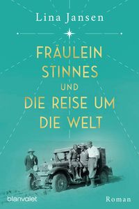 Produktbild: Fr&auml;ulein Stinnes und die Reise um die Welt