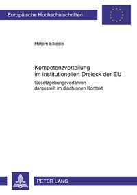 Produktbild: Kompetenzverteilung im institutionellen Dreieck der EU