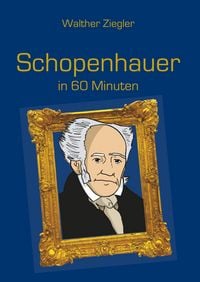 Produktbild: Schopenhauer in 60 Minuten