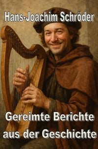 Produktbild: Gereimte Berichte aus der Geschichte