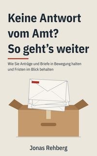 Produktbild: Keine Antwort vom Amt? So geht's weiter
