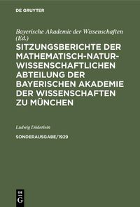 Produktbild: Sitzungsberichte der Mathematisch-Naturwissenschaftlichen Abteilung der Bayerischen Akademie der Wissenschaften zu M&uuml;nchen. Sonderausg. 1/1929