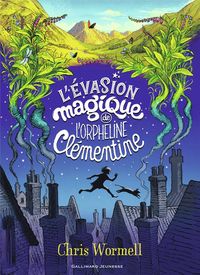 Produktbild: L'&eacute;vasion magique de l'orpheline Cl&eacute;mentine