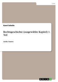 Produktbild: Rechtsgeschichte (ausgew&auml;hlte Kapitel) 1. Teil