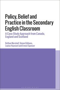 Produktbild: Policy, Belief and Practice in the Secondary English Classroom