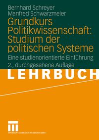 Produktbild: Grundkurs Politikwissenschaft: Studium der politischen Systeme