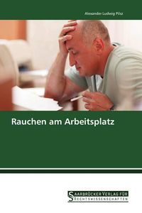 Produktbild: Rauchen am Arbeitsplatz