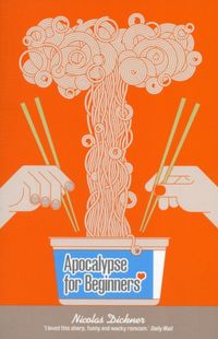 Produktbild: Dickner, N: Apocalypse for Beginners