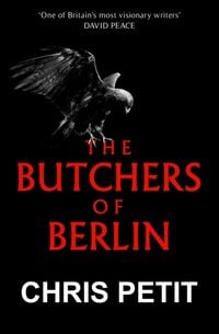 Produktbild: Petit, C: The Butchers of Berlin