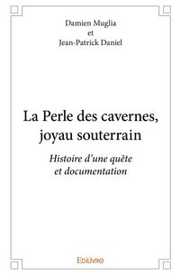 Produktbild: La perle des cavernes, joyau