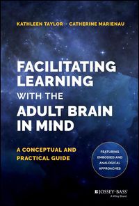 Produktbild: Facilitating Learning with the Adult Brain in Mind