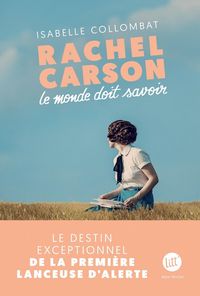 Produktbild: Rachel Carson : le monde doit savoir