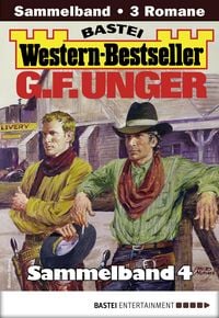 Produktbild: G. F. Unger Western-Bestseller Sammelband 4