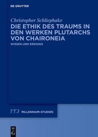 Produktbild: Die Ethik des Traums in den Werken Plutarchs von Chaironeia