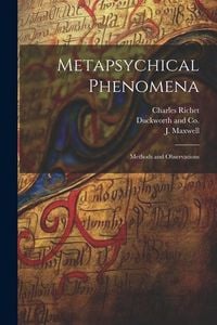 Produktbild: Metapsychical Phenomena: Methods and Observations