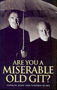 Produktbild: John, A: Are You a Miserable Old Git?