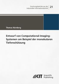 Produktbild: Entwurf von Computational-Imaging-Systemen am Beispiel der monokularen Tiefensch&auml;tzung