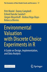 Produktbild: Environmental Valuation with Discrete Choice Experiments in R