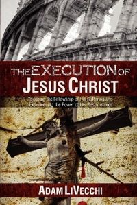 Produktbild: The Execution of Jesus Christ