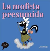 Produktbild: La mofeta presumida