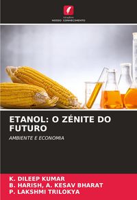 Produktbild: Etanol: O Z&eacute;nite Do Futuro