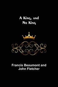 Produktbild: A King, and No King