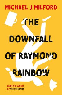 Produktbild: Downfall of Raymond Rainbow