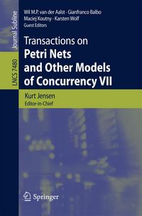 Produktbild: Transactions on Petri Nets and Other Models of Concurrency VII