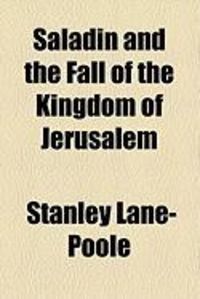 Produktbild: Saladin and the Fall of the Kingdom of Jerusalem
