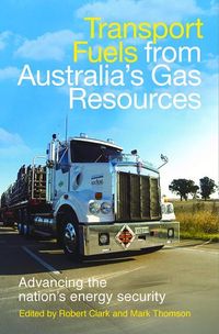 Produktbild: Transport Fuels from Australia's Gas Resources