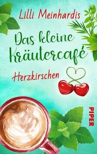 Produktbild: Das kleine Kr&auml;utercaf&eacute; - Herzkirschen