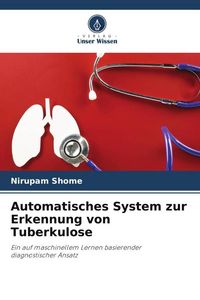 Produktbild: Automatisches System zur Erkennung von Tuberkulose