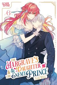Produktbild: The Margrave's Daughter & the Enemy Prince, Volume 6