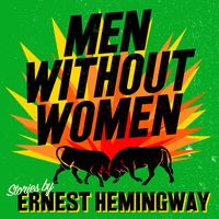 Bild vom Artikel Men Without Women vom Autor Ernest Hemingway