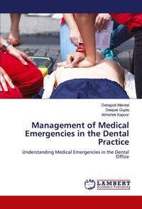 Produktbild: Management of Medical Emergencies in the Dental Practice