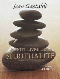 Produktbild: Le petit livre de la spiritualit&eacute;