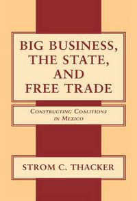 Produktbild: Big Business, The State, and Free Trade