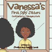 Produktbild: Vanessa's First Day Jitters