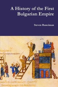 Bild vom Artikel A History of the First Bulgarian Empire vom Autor Steven Runciman