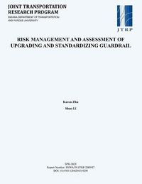 Produktbild: Risk Management and Assessment of Upgrading and Standardizing Guardrail