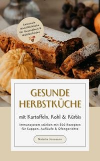 Produktbild: Gesunde Herbstk&uuml;che: Immunsystem st&auml;rken und mehr Wohlbefinden