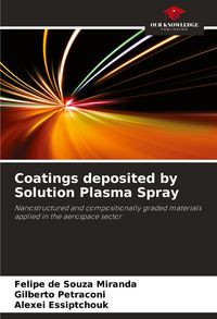 Produktbild: Coatings deposited by Solution Plasma Spray