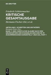Produktbild: Der christliche Glaube nach den Grunds&auml;tzen der evangelischen Kirche im Zusammenhange dargestellt (1821/22)