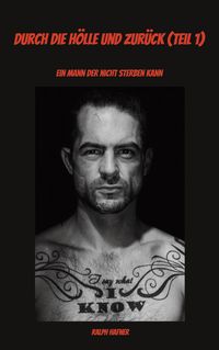Produktbild: Durch die H&ouml;lle und zur&uuml;ck (Teil 1)