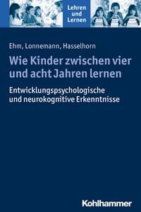 Produktbild: Wie Kinder zwischen vier und acht Jahren lernen
